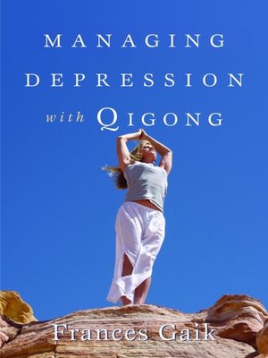cover image of Managing Depression with Qigong